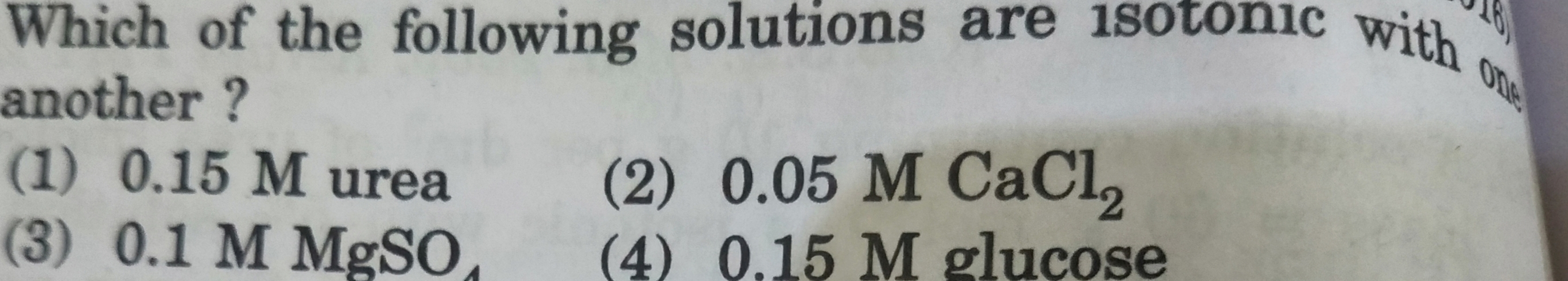 Question image for Which of the following is isotonic with one anoth